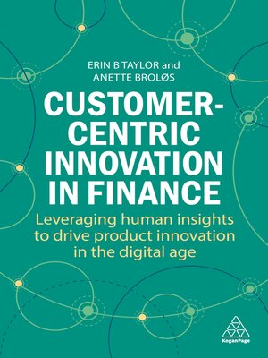 cover image of Customer-Centric Innovation in Finance